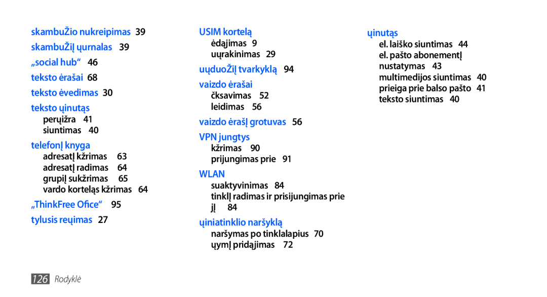 Samsung GT-S5830OKASEB, GT-S5830RWASEB, GT-S5830OKABAL manual Tinklų radimas ir prisijungimas prie jų , Nustatymas  